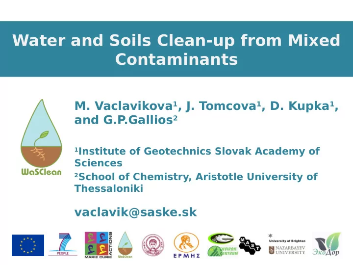 water and soils clean up from mixed contaminants