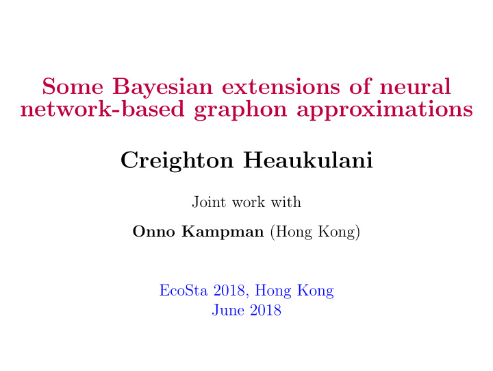 some bayesian extensions of neural network based graphon