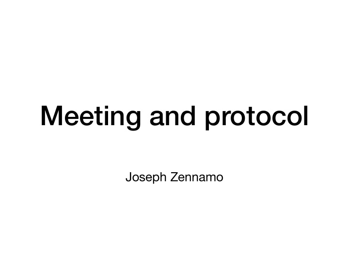 meeting and protocol