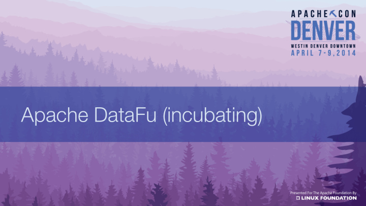 apache datafu incubating william vaughan