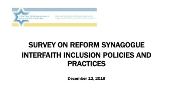 SU  SURVEY O  ON R  REFORM S  SYNAGO  GOGU  GUE  IN  INTE  TERFAITH  ITH IN  INCLUSIO  SION P