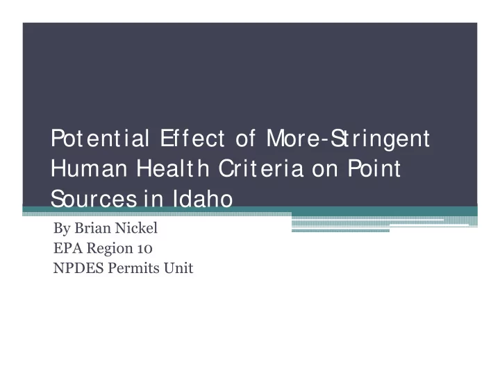 potential effect of more s tringent human health criteria