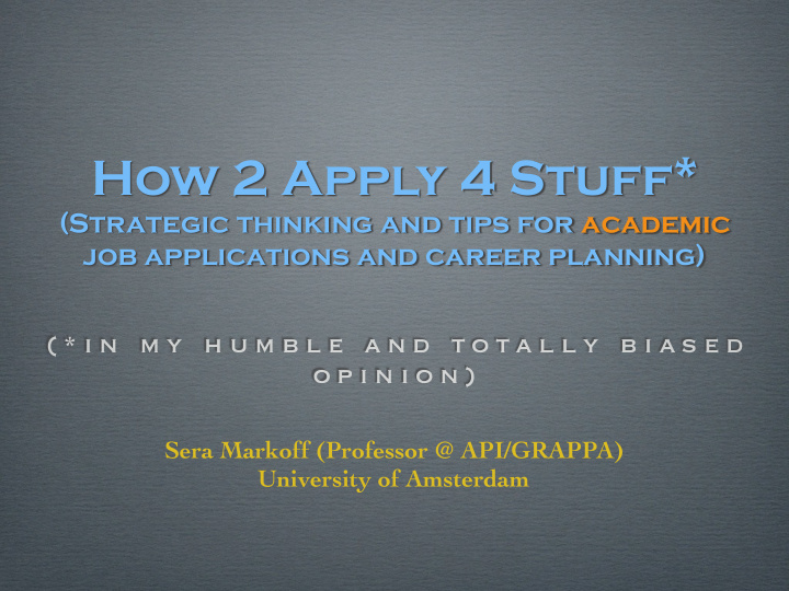 how 2 apply 4 stuff