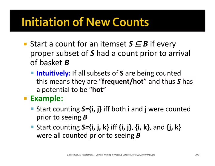 start a count for an itemset s b if every proper subset