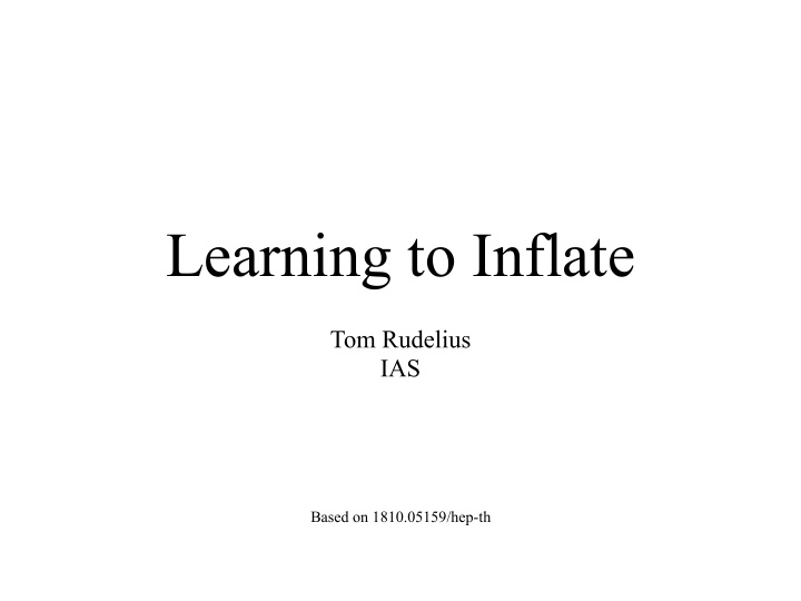 learning to inflate