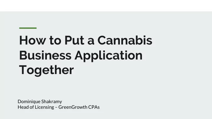 how to put a cannabis business application together