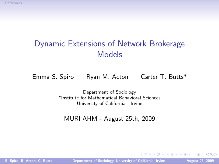 dynamic extensions of network brokerage models