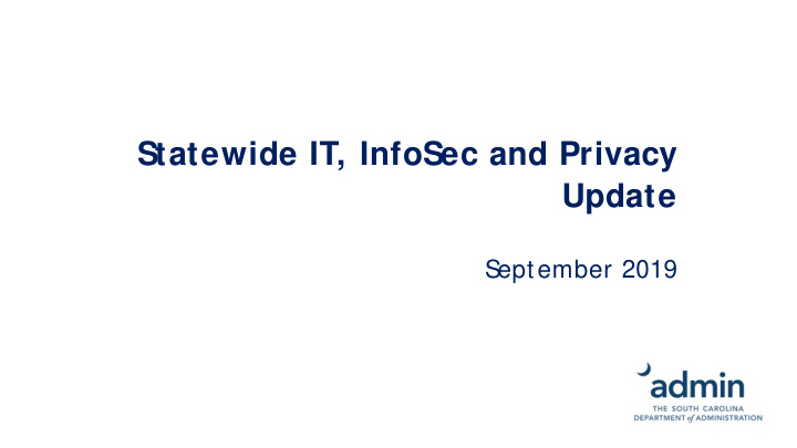 statewide it infosec and privacy update