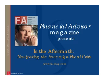 F  inanc ial Adviso r  magazine  pre se nts  I  n the  Afte rmath:  Navigating the  S  o ve re ign