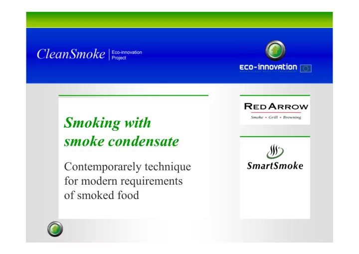 smoking with smoke condensate