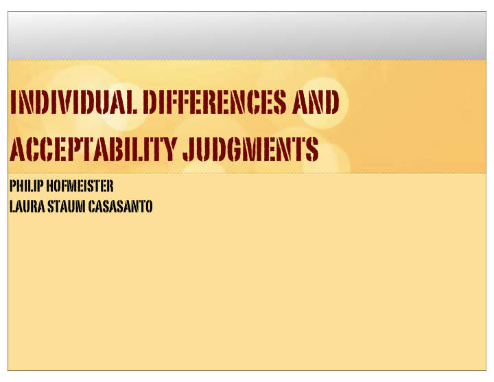 individual differences and acceptability judgments