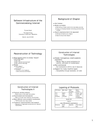1  Internet Email  Internet Commercialization  SMTP is Internet Email protocol  Rapid and