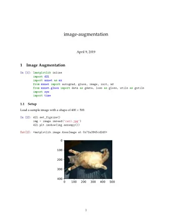 image-augmentation  April 9, 2019  1  Image Augmentation In [1]: % matplotlib inline  import d2l
