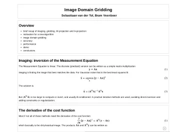 Image Domain Gridding  Sebastiaan van der Tol, Bram Veenboer  Overview  brief recap of imaging,