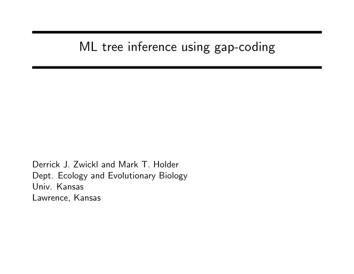 ml tree inference using gap coding