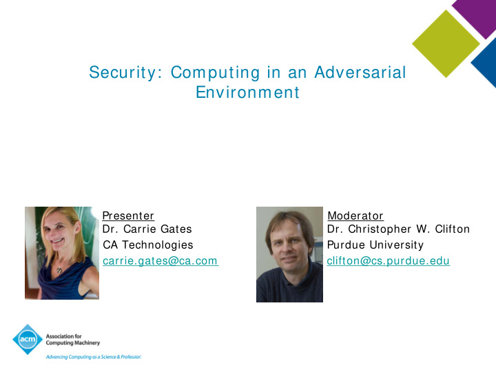 security computing in an adversarial environment