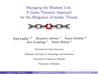 Managing the Weakest Link:  A Game-Theoretic Approach  for the Mitigation of Insider Threats Aron