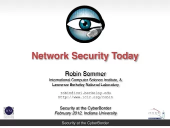 Network Security Today  Robin Sommer  International Computer Science Institute, &amp;  Lawrence