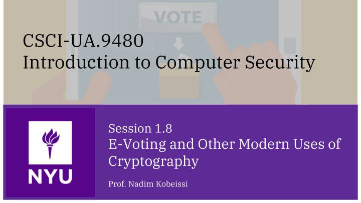 csci ua 9480 introduction to computer security