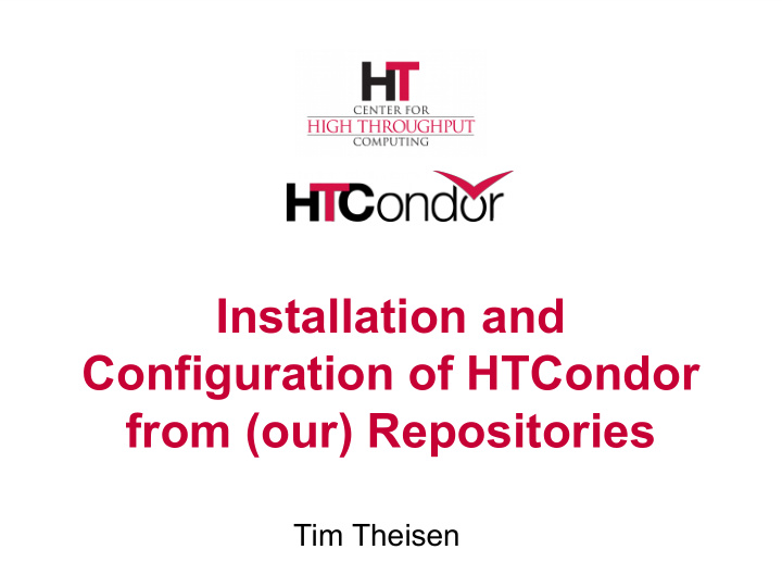 installation and configuration of htcondor from our