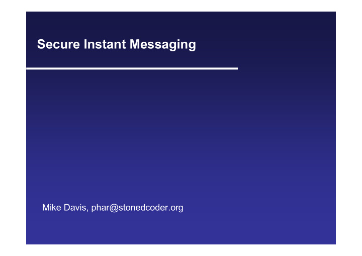 secure instant messaging