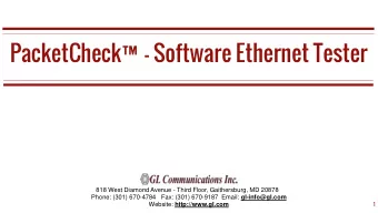 PacketCheck Software Ethernet Tester  818 West Diamond Avenue - Third Floor, Gaithersburg, MD