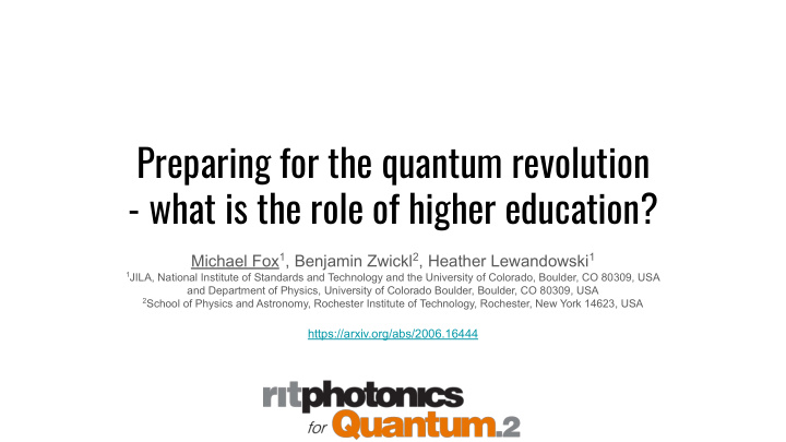 preparing for the quantum revolution what is the role of