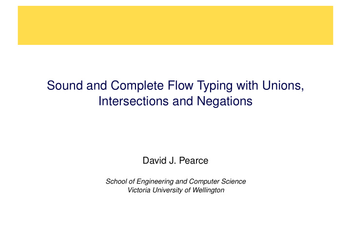 sound and complete flow typing with unions intersections