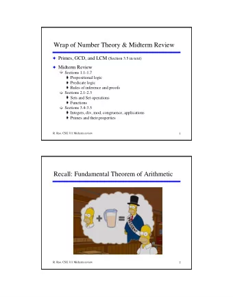 Wrap of Number Theory &amp; Midterm Review F Primes, GCD, and LCM (Section 3.5 in text) F Midterm