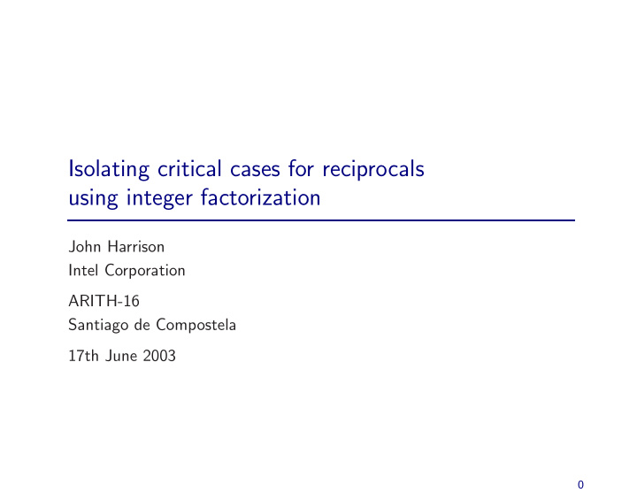 isolating critical cases for reciprocals using integer