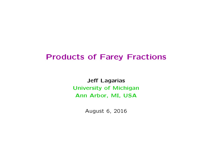 products of farey fractions