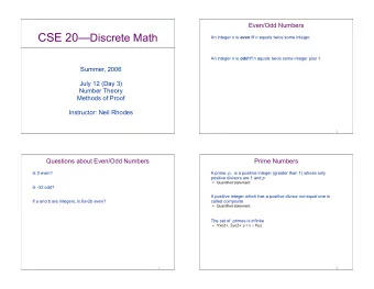Questions about Prime Numbers  Proving Existential Statements  Is 1 prime? Prove existential