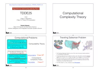 TDDE25  Computational  Complexity Theory  F 9  Chap 5: Algorithms  Chap 12: Theory of Computation