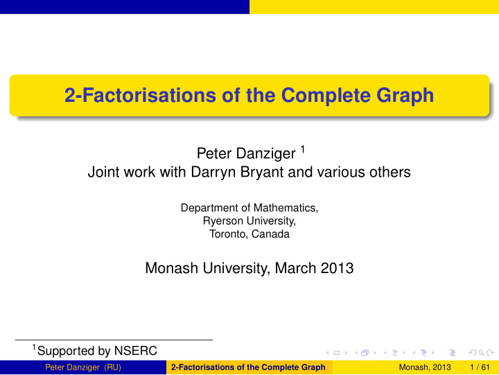 2 factorisations of the complete graph