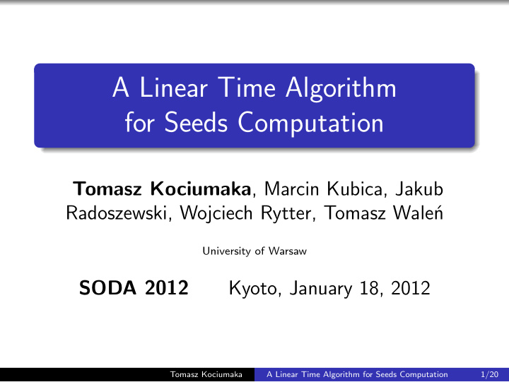 a linear time algorithm for seeds computation