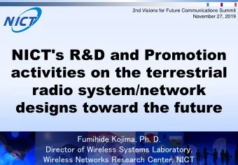 activities on the terrestrial  radio system/network  designs toward the future  Fumihide Kojima,