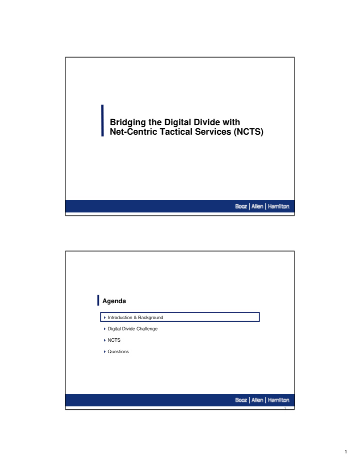 bridging the digital divide with net centric tactical