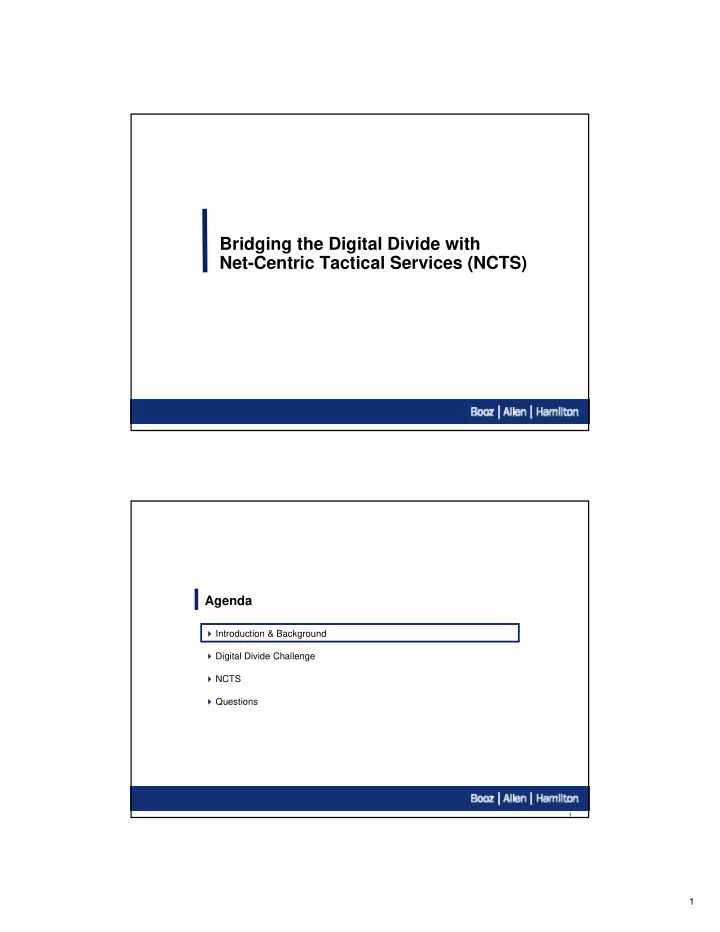 bridging the digital divide with net centric tactical