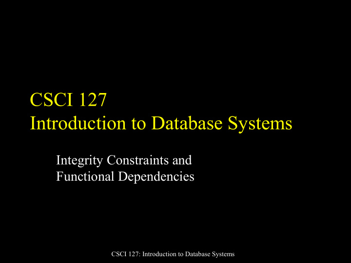 csci 127 introduction to database systems