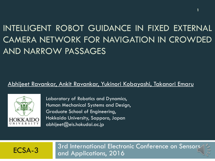 intelligent robot guidance in fixed external