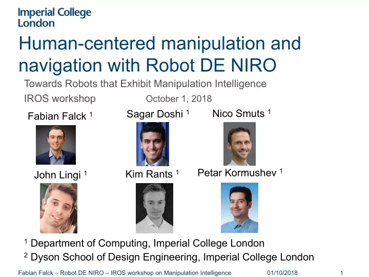 human centered manipulation and navigation with robot de