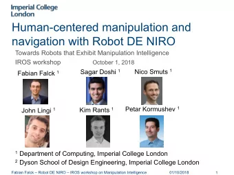 Human-centered manipulation and  navigation with Robot DE NIRO  Towards Robots that Exhibit