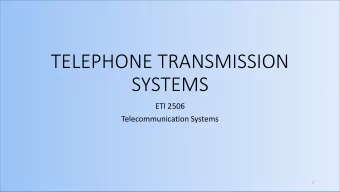 SYSTEMS  ETI 2506  Telecommunication Systems  1  BASIC ANALOGUE TELEPHONE  Earphone (earpiece)  The