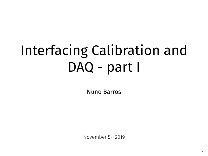 interfacing calibration and daq part i