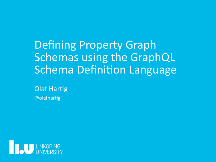 defjning property graph schemas using the graphql schema