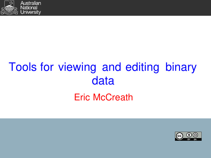 tools for viewing and editing binary data