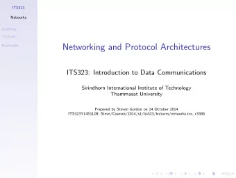 Networking and Protocol Architectures  Examples  ITS323: Introduction to Data Communications