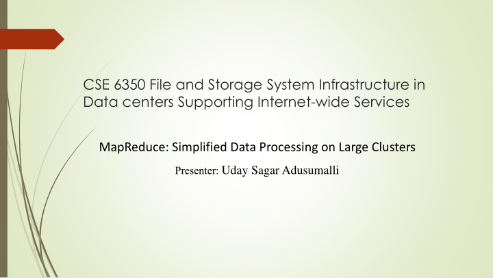 cse 6350 file and storage system infrastructure in data