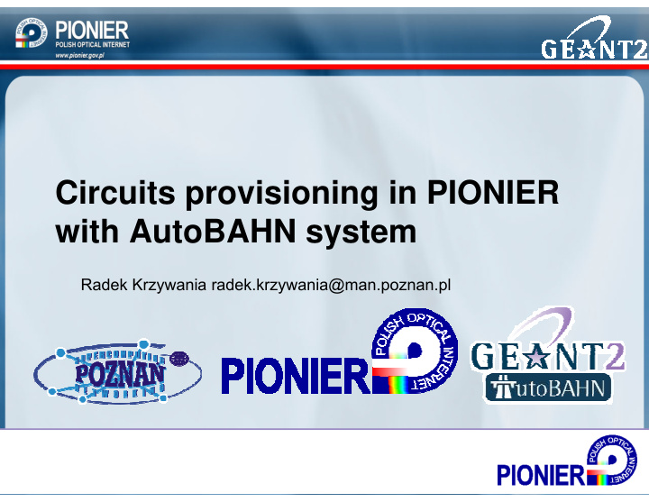 circuits provisioning in pionier with autobahn system
