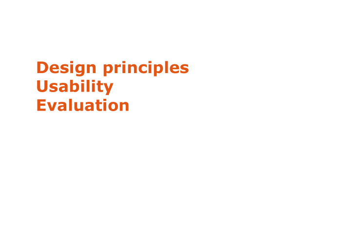 design principles usability evaluation the design of
